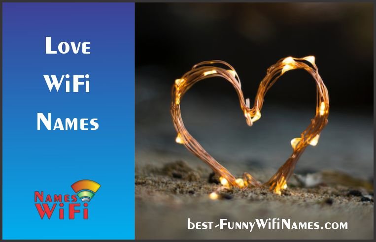 Love Wifi Names Picture