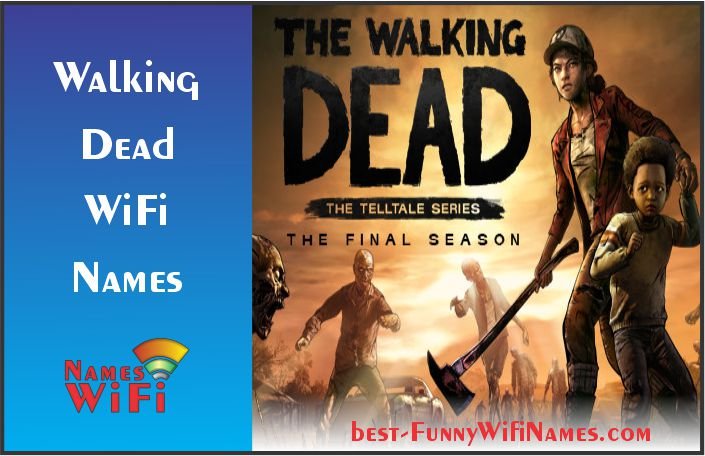 The Walking Dead Wifi Names